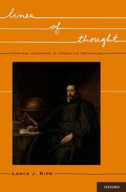 Lines of Thought Central Concepts in Cognitive Psychology  9780195183054 Front Cover