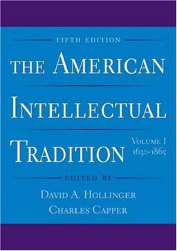 American Intellectual Tradition 5th 9780195183382 Front Cover