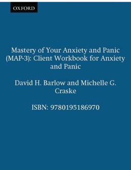 Mastery Of Your Anxiety And Panic (Map-3)