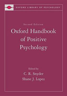 Oxford Handbook of Positive Psychology 2nd 9780195187243 Front Cover