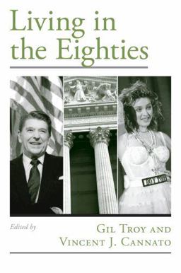 Living in the Eighties  9780195187878 Front Cover