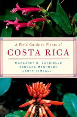 Field Guide to Plants of Costa Rica  9780195188257 Front Cover