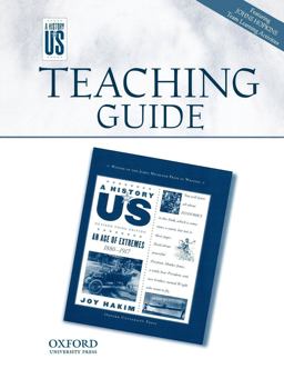 An Age of Extremes Middle/High School Teaching Guide, a History of US