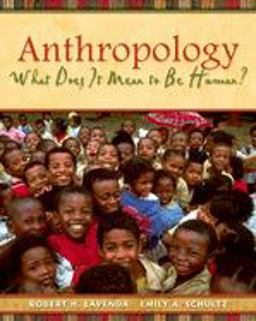 Anthropology What Does It Mean to Be Human?  9780195189766 Front Cover