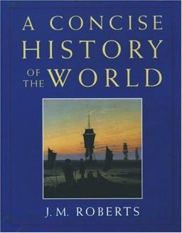 A Concise History of the World A Concise History of the World