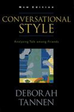 Conversational Style Analyzing Talk among Friends 2nd 9780195221817 Front Cover