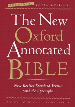 New Oxford Annotated Bible with the Apocrypha, Augmented Third Edition, New Revised Standard Version 3rd 9780195288810 Front Cover