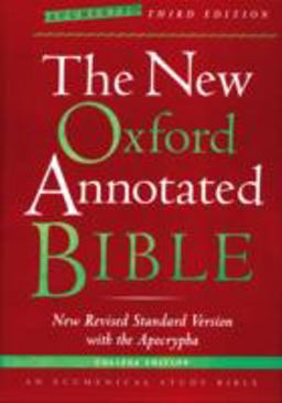 New Oxford Annotated Bible with the Apocrypha, Augmented Third Edition, New Revised Standard Version 3rd 9780195288827 Front Cover
