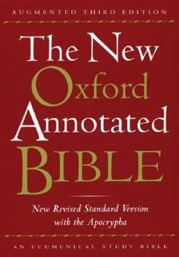 The New Oxford Annotated Bible with the Apocrypha, Augmented Third Edition, New Revised Standard Version