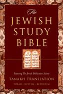 Jewish Study Bible Featuring the Jewish Publication Society TANAKH Translation  9780195297515 Front Cover