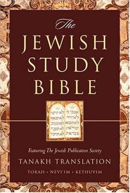 Jewish Study Bible Featuring the Jewish Publication Society TANAKH Translation  9780195297546 Front Cover
