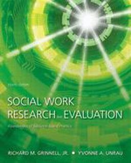 Social Work Research and Evaluation Foundations of Evidence-Based Practice, Eighth Edition 8th 9780195301526 Front Cover