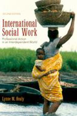 International Social Work Professional Action in an Interdependent World 2nd 9780195301670 Front Cover