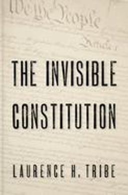 Invisible Constitution  9780195304251 Front Cover