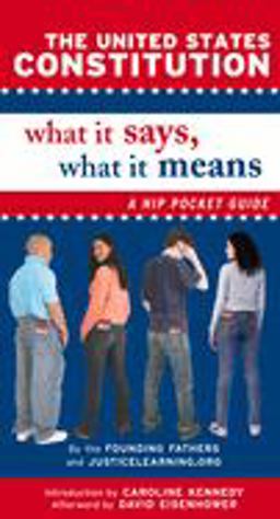 United States Constitution: What It Says, What It Means A Hip Pocket Guide  9780195304435 Front Cover