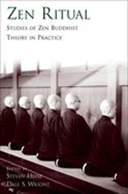 Zen Ritual Studies of Zen Buddhist Theory in Practice  9780195304688 Front Cover