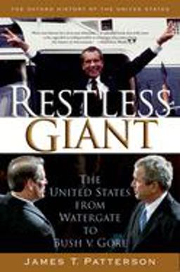 Restless Giant The United States from Watergate to Bush V. Gore  9780195305227 Front Cover