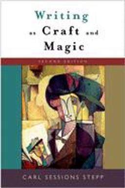 Writing As Craft and Magic 2nd 9780195305777 Front Cover