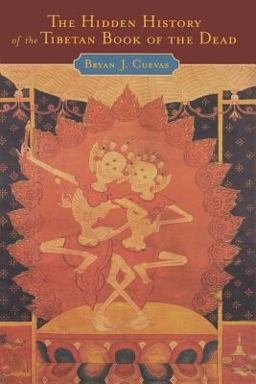 Hidden History of the Tibetan Book of the Dead  9780195306521 Front Cover