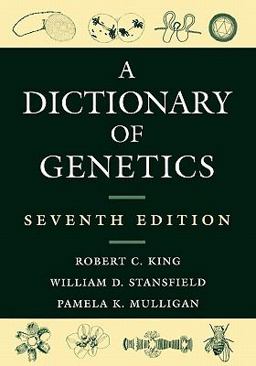 Dictionary of Genetics 7th 9780195307610 Front Cover