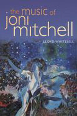 Music of Joni Mitchell  9780195307993 Front Cover