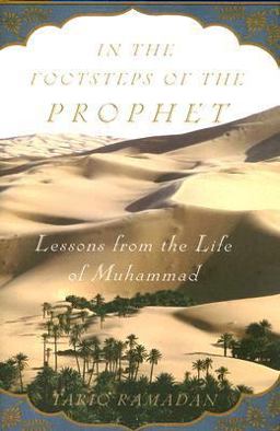 In the Footsteps of the Prophet Lessons from the Life of Muhammad  9780195308808 Front Cover