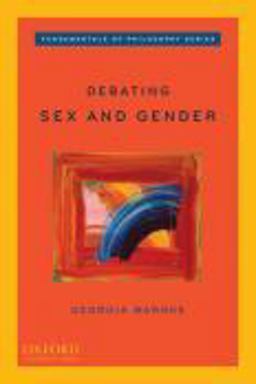 Debating Sex and Gender  9780195308853 Front Cover