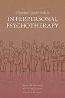 Clinician's Quick Guide to Interpersonal Psychotherapy  9780195309416 Front Cover