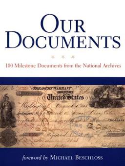 Our Documents 100 Milestone Documents from the National Archives  9780195309591 Front Cover