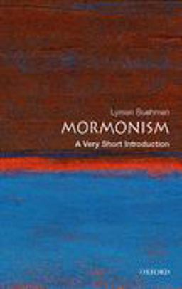 Mormonism A Very Short Introduction  9780195310306 Front Cover