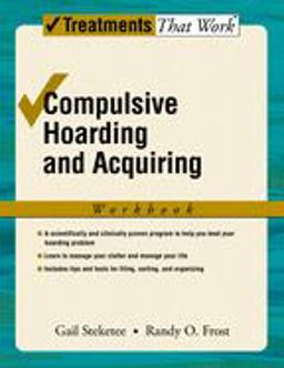 Compulsive Hoarding and Acquiring  9780195310559 Front Cover