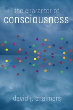 Character of Consciousness  9780195311112 Front Cover