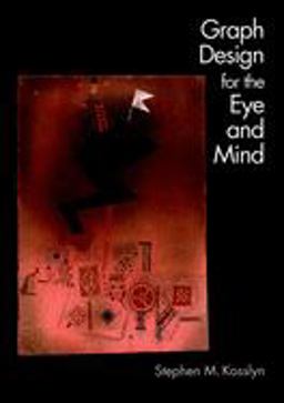 Graph Design for the Eye and Mind  9780195311846 Front Cover