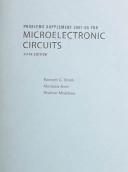 Problems Supplement 2007-08 for Microelectronic Circuits, Fifth Edition Problems Supplement 2007-08 for Microelectronic Circuits, Fifth Edition