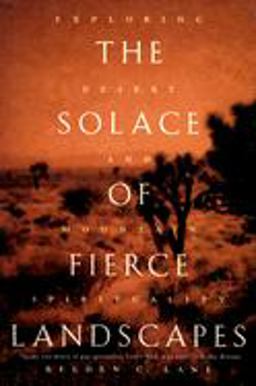 Solace of Fierce Landscapes Exploring Desert and Mountain Spirituality  9780195315851 Front Cover