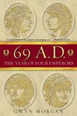 69 A. D. The Year of Four Emperors  9780195315899 Front Cover