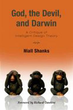 God, the Devil, and Darwin A Critique of Intelligent Design Theory  9780195322378 Front Cover