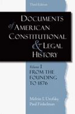 Documents of American Constitutional and Legal History 3rd 9780195323115 Front Cover