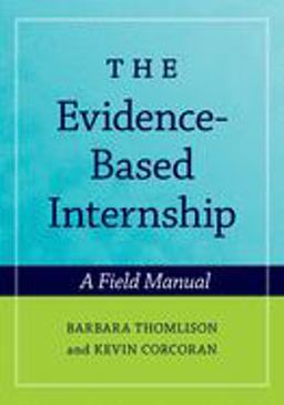 Evidence-Based Internship A Field Manual  9780195323504 Front Cover