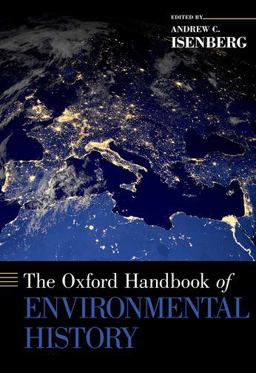 Oxford Handbook of Environmental History  9780195324907 Front Cover