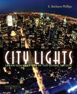 City Lights Urban-Suburban Life in the Global Society 3rd 9780195325034 Front Cover