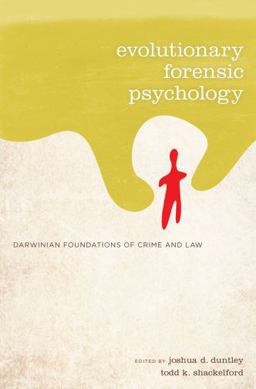 Evolutionary Forensic Psychology  9780195325188 Front Cover