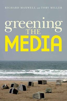 Greening the Media  9780195325201 Front Cover
