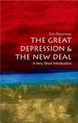 Great Depression and the New Deal A Very Short Introduction  9780195326345 Front Cover
