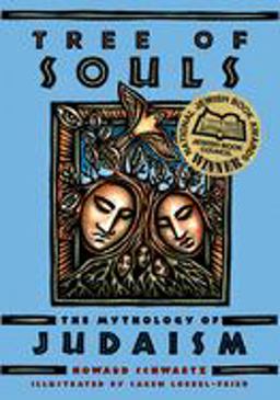Tree of Souls The Mythology of Judaism  9780195327137 Front Cover
