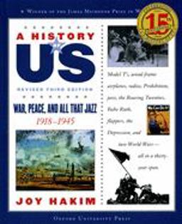 History of US: War, Peace, and All That Jazz 1918-1945A History of US Book Nine 2nd 9780195327236 Front Cover