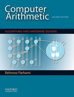 Computer Arithmetic Algorithms and Hardware Designs 2nd 9780195328486 Front Cover