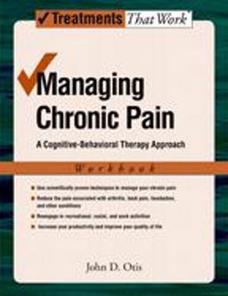 Managing Chronic Pain A Cognitive-Behavioral Therapy ApproachWorkbook  9780195329179 Front Cover