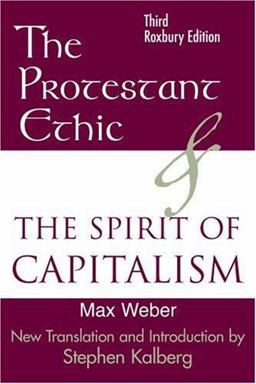 Protestant Ethic and the Spirit of Capitalism 3rd 9780195329971 Front Cover