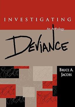 Investigating Deviance An Anthology  9780195330038 Front Cover